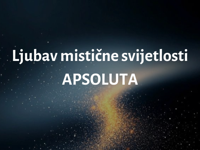 Ljubav mistične svijetlosti Apsoluta